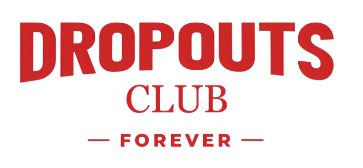 Dropouts Club
