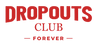 Dropouts Club